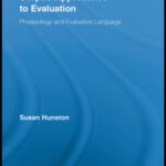 خرید و دانلود نسخه کامل کتاب Corpus Approaches to Evaluation: Phraseology and Evaluative Language (Routledge Advances in Corpus Linguistics, 13)
