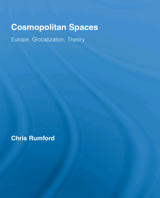 خرید و دانلود نسخه کامل کتاب Cosmopolitan Spaces: Europe, Globalization, Theory