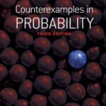 خرید و دانلود نسخه کامل کتاب Counterexamples in Probability  Third Edition (Dover Books on Mathematics), 3d edition