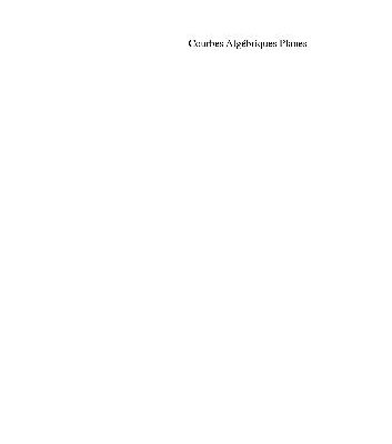 خرید و دانلود نسخه کامل کتاب Courbes algebriques planes