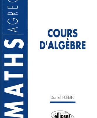 خرید و دانلود نسخه کامل کتاب Cours d’algèbre