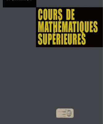 خرید و دانلود نسخه کامل کتاب Cours de Mathématiques Supérieures