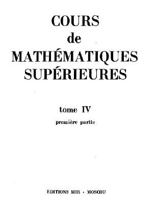 خرید و دانلود نسخه کامل کتاب Cours de mathematiques superieures