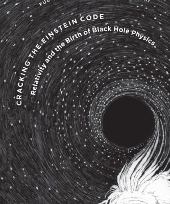 خرید و دانلود نسخه کامل کتاب Cracking the Einstein Code: Relativity and the Birth of Black Hole Physics