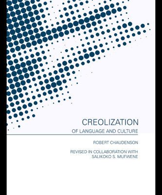 خرید و دانلود نسخه کامل کتاب Creolization of Language and Culture