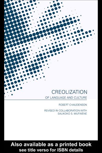 d8aed8b1db8cd8af-d988-d8afd8a7d986d984d988d8af-d986d8b3d8aed987-daa9d8a7d985d984-daa9d8aad8a7d8a8-creolization-of-language-and-culture_6898f6d2cff57 خرید و دانلود نسخه کامل کتاب Creolization of Language and Culture