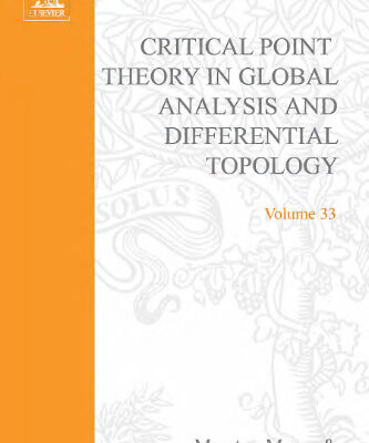 خرید و دانلود نسخه کامل کتاب Critical point theory in global analysis and differential topology