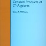 خرید و دانلود نسخه کامل کتاب Crossed products of C*-algebras