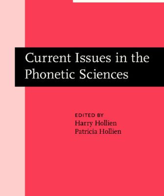 خرید و دانلود نسخه کامل کتاب Current Issues in the Phonetic Sciences: Proceedings of the IPS-77 Congress, Miami Beach, Florida, 17-19 December 1977