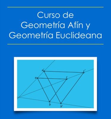 خرید و دانلود نسخه کامل کتاب Curso de geometría afín y geometria euclidiana