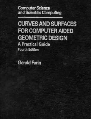 خرید و دانلود نسخه کامل کتاب Curves and surfaces for computer-aided geometric design: a practical guide