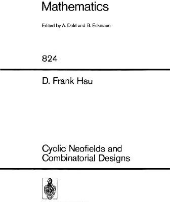 خرید و دانلود نسخه کامل کتاب Cyclic Neofields and Combinatorial Designs