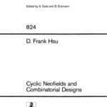 خرید و دانلود نسخه کامل کتاب Cyclic Neofields and Combinatorial Designs