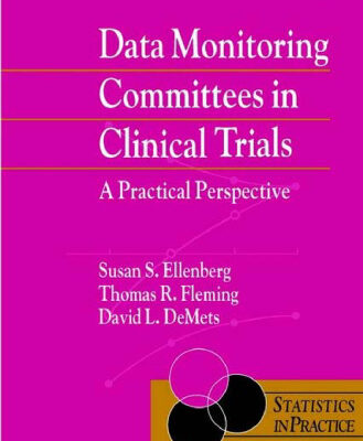 خرید و دانلود نسخه کامل کتاب Data Monitoring Committees in Clinical Trials: A Practical Perspective (Statistics in Practice)
