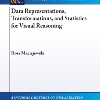 خرید و دانلود نسخه کامل کتاب Data Representations, Transformations, and Statistics for Visual Reasoning
