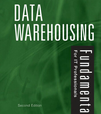 خرید و دانلود نسخه کامل کتاب Data Warehousing Fundamentals for IT Professionals, Second Edition