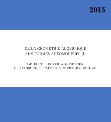 خرید و دانلود نسخه کامل کتاب De La Geometrie Algebrique Aux Formes Automorphes (I) : Une Collection D’articles En L’honneur Du Soixantieme Anniversaire De Gerard Laumon