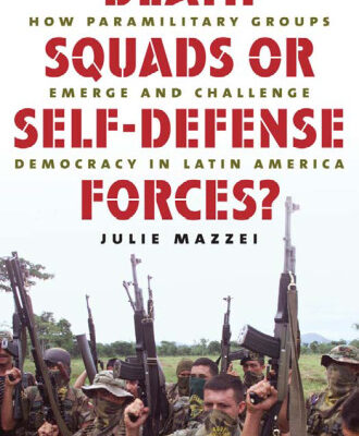 خرید و دانلود نسخه کامل کتاب Death Squads or Self-Defense Forces?: How Paramilitary Groups Emerge and Challenge Democracy in Latin America