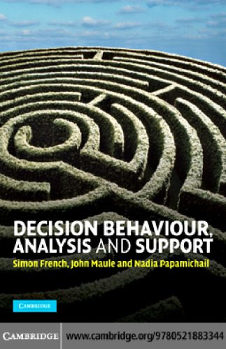 خرید و دانلود نسخه کامل کتاب Decision Behaviour, Analysis and Support_689a343e1da2d.jpeg خرید و دانلود نسخه کامل کتاب Decision Behaviour, Analysis and Support