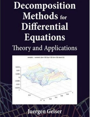 خرید و دانلود نسخه کامل کتاب Decomposition methods for differential equations: theory and applications
