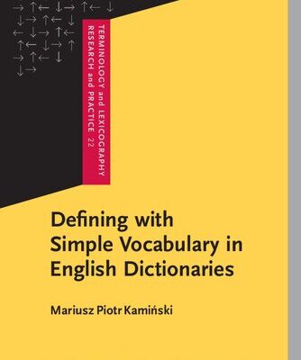 خرید و دانلود نسخه کامل کتاب Defining with Simple Vocabulary in English Dictionaries
