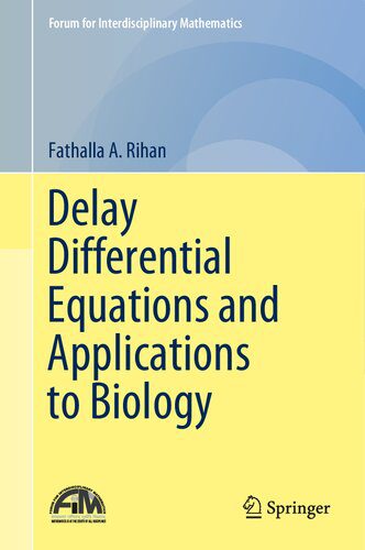 خرید و دانلود نسخه کامل کتاب Delay Differential Equations and Applications to Biology_68ad80772c084.jpeg خرید و دانلود نسخه کامل کتاب Delay Differential Equations and Applications to Biology