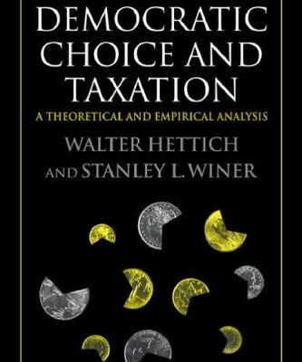 خرید و دانلود نسخه کامل کتاب Democratic Choice and Taxation: A Theoretical and Empirical Analysis