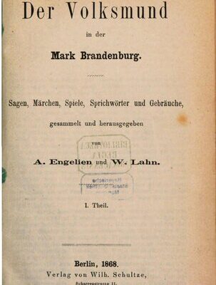 خرید و دانلود نسخه کامل کتاب Der Volksmund in der Mark Brandenburg. Sagen, Märchen, Spiele, Sprichwörter und Gebräuche