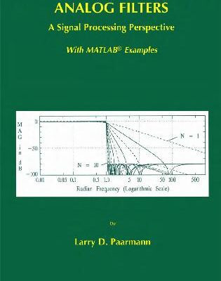 خرید و دانلود نسخه کامل کتاب Design and Analysis of Analog Filters: A Signal Processing Perspective