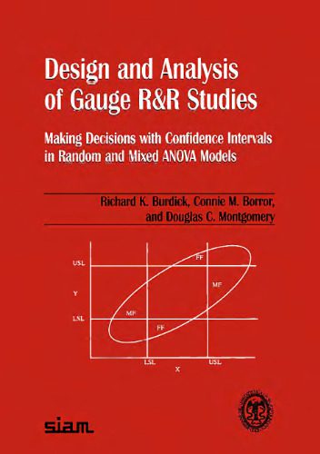 خرید و دانلود نسخه کامل کتاب Design and analysis of gauge R&R studies: making decisions with confidence intervals in random and mixed ANOVA models_68b20c4862b6a.jpeg خرید و دانلود نسخه کامل کتاب Design and analysis of gauge R&R studies: making decisions with confidence intervals in random and mixed ANOVA models
