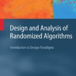 خرید و دانلود نسخه کامل کتاب Design and Analysis of Randomized Algorithms: Introduction to Design Paradigms