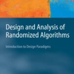 خرید و دانلود نسخه کامل کتاب Design and Analysis of Randomized Algorithms: Introduction to Design Paradigms