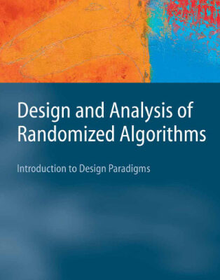 خرید و دانلود نسخه کامل کتاب Design and Analysis of Randomized Algorithms: Introduction to Design Paradigms