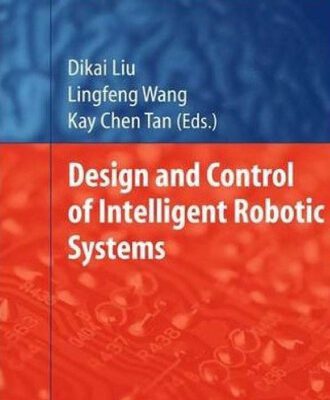 خرید و دانلود نسخه کامل کتاب Design and Control of Intelligent Robotic Systems