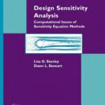 خرید و دانلود نسخه کامل کتاب Design sensitivity analysis: computational issues of sensitivity equation methods