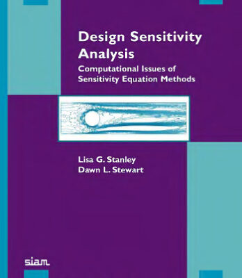 خرید و دانلود نسخه کامل کتاب Design sensitivity analysis: computational issues of sensitivity equation methods