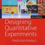 خرید و دانلود نسخه کامل کتاب Designing Quantitative Experiments: Prediction Analysis