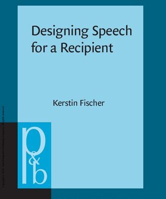 خرید و دانلود نسخه کامل کتاب Designing Speech for a Recipient: The roles of partner modeling, alignment and feedback in so-called ‘simplified registers’