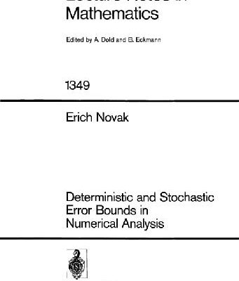 خرید و دانلود نسخه کامل کتاب Deterministic and Stochastic Error Bounds in Numerical Analysis