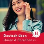 خرید و دانلود نسخه کامل کتاب Deutsch üben – Hören & Sprechen C1 (Audio MP3)