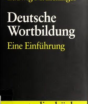 خرید و دانلود نسخه کامل کتاب Deutsche Wortbildung. Eine Einführung