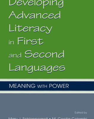 خرید و دانلود نسخه کامل کتاب Developing Advanced Literacy in First and Second Languages: Meaning With Power