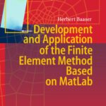 خرید و دانلود نسخه کامل کتاب Development and Application of the Finite Element Method based on MATLAB