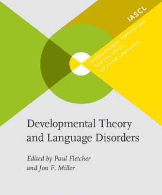 خرید و دانلود نسخه کامل کتاب Developmental Theory And Language Disorders (Trends in Language Acquisition Research)