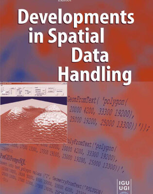 خرید و دانلود نسخه کامل کتاب Developments in Spatial Data Handling: 11th International Symposium on Spatial Data Handling
