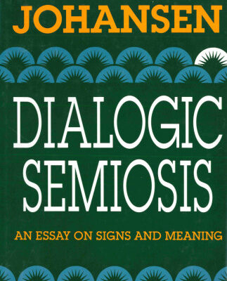 خرید و دانلود نسخه کامل کتاب Dialogic Semiosis: An Essay on Signs and Meanings