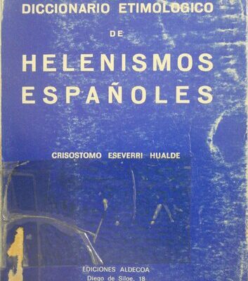 خرید و دانلود نسخه کامل کتاب Diccionario Etimológico de Helenismos Españoles
