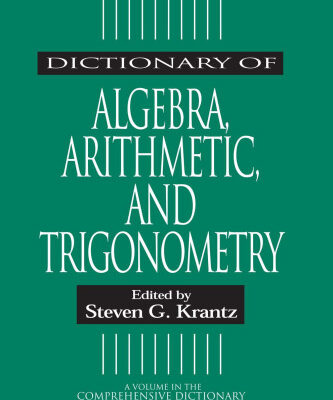 خرید و دانلود نسخه کامل کتاب Dictionary of Algebra, Arithmetic, and Trigonometry