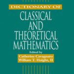 خرید و دانلود نسخه کامل کتاب Dictionary of classical and theoretical mathematics