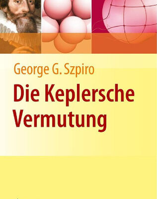 خرید و دانلود نسخه کامل کتاب Die Keplersche Vermutung: Wie Mathematiker ein 400 Jahre altes Ratsel losten